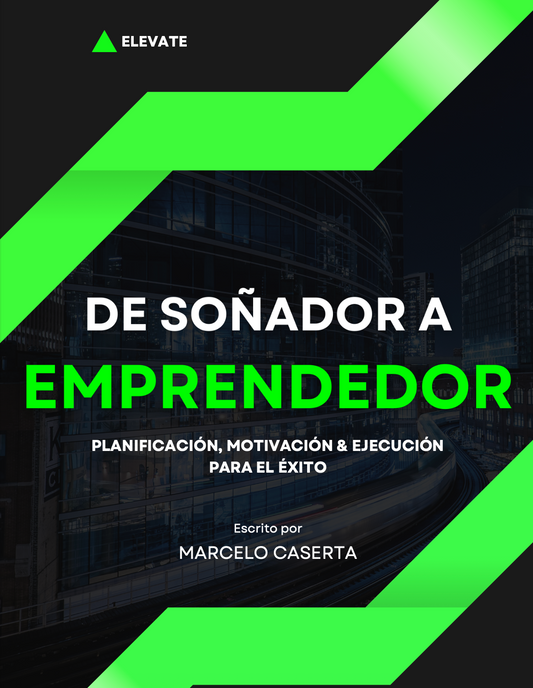 DE SOÑADOR A EMPRENDEDOR